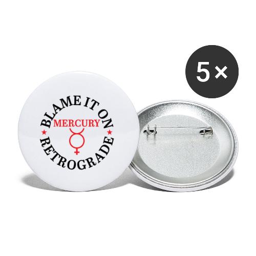 Blame It On Mercury Retrograde - Buttons small 1'' (5-pack)