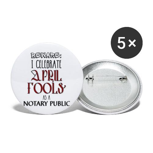 April Fool's Notary - Buttons small 1'' (5-pack)