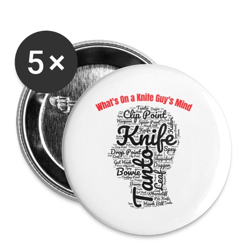What's on a Knife Guys Mind - Buttons small 1'' (5-pack)