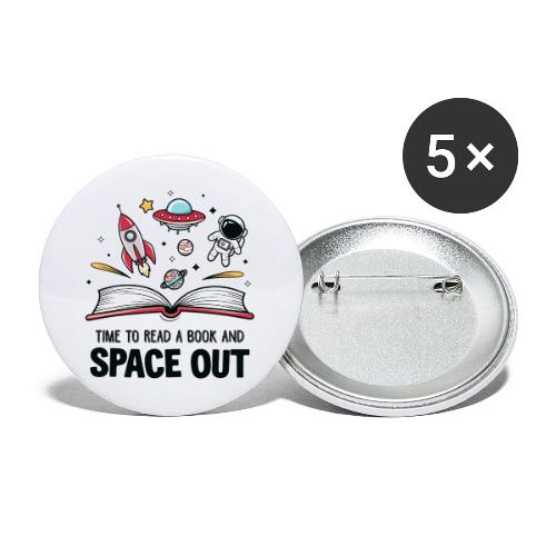 Time to Read a Book and Space Out - Buttons small 1'' (5-pack)