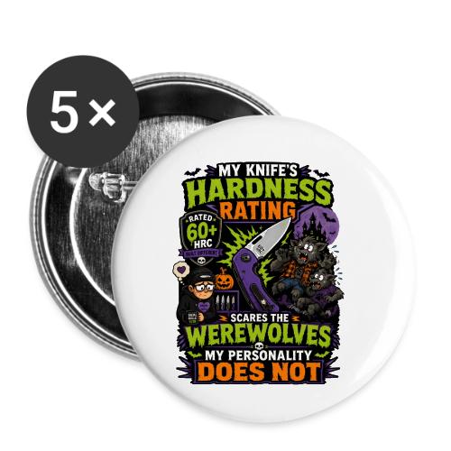 My Knife's Hardness Rating Scares the Werewolves - Buttons small 1'' (5-pack)