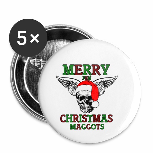 Merry FKN Christmas Maggots Metalheads Gift Ideas - Buttons small 1'' (5-pack)