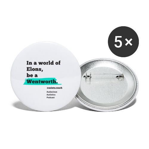 In A worlD Of elons be a Wentworth [No Back] - Buttons small 1'' (5-pack)