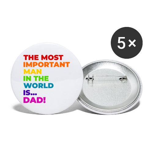 Dad: The Most Important Man in the World - Buttons small 1'' (5-pack)