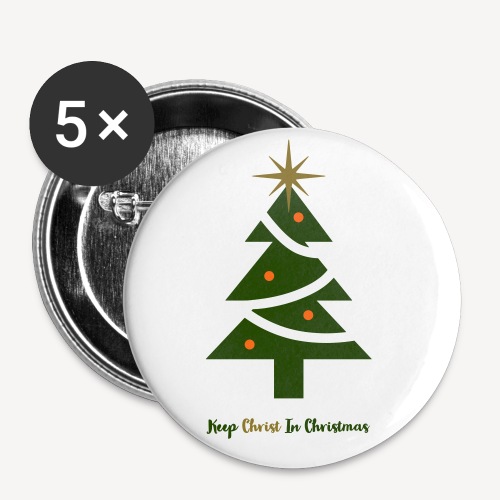 KEEP CHRIST IN CHRISTMAS - Buttons small 1'' (5-pack)