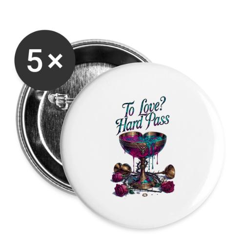 To Love? Hard Pass T-Shirt - Buttons small 1'' (5-pack)
