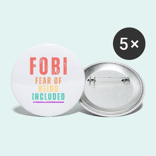 FOBI Fear of Being Included - Buttons small 1'' (5-pack)