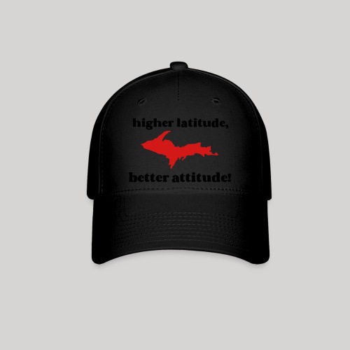 Higher latitude, better attitude! - Flexfit Baseball Cap