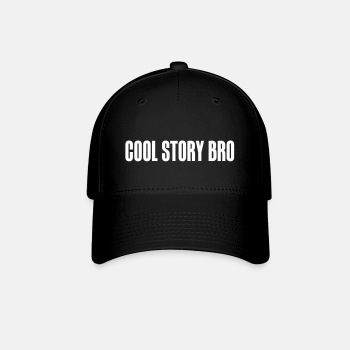 Cool story bro - Baseball Cap