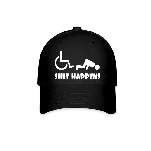 Sometimes shit happens when your in wheelchair - Baseball Cap