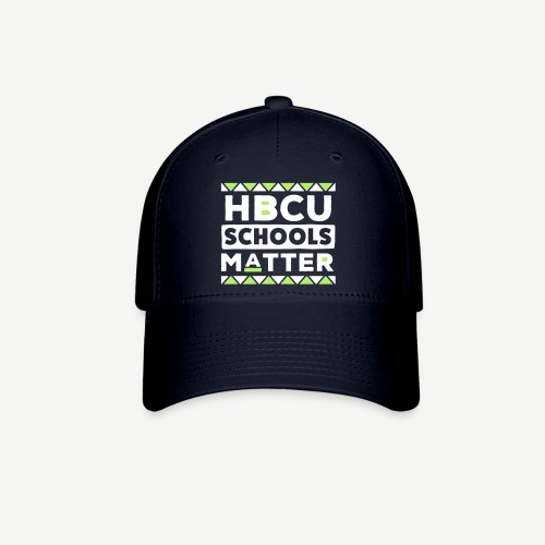 HBCU Schools Matter - Baseball Cap