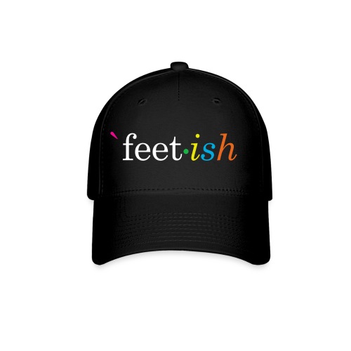 feet-ish - Baseball Cap