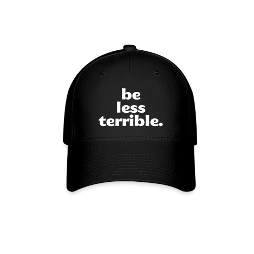 Be Less Terrible Ceramic Mug - Baseball Cap