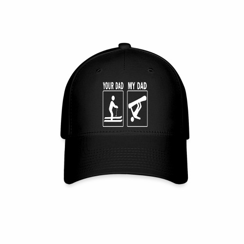 Your Dad My Dad Skiing Snowboard Fathers Day Gift - Baseball Cap