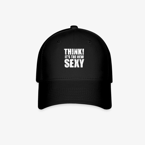 Think! It s the New Sexy - Baseball Cap