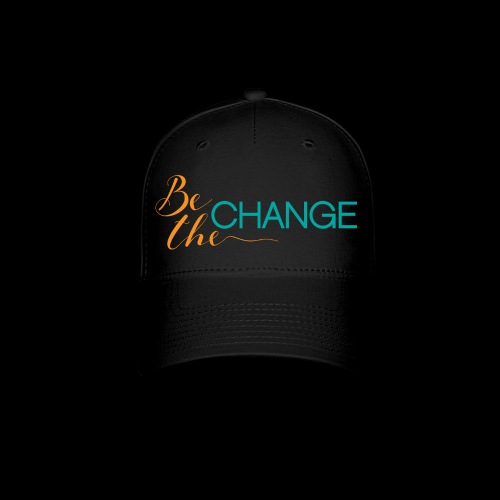 Be the Change (orange and teal) - Flexfit Baseball Cap