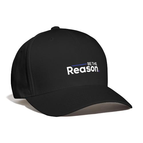 Be the Reason Logo (White) - Flexfit Baseball Cap