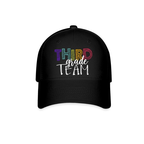 Third Grade Team Grade Level Team Teacher T-Shirts - Flexfit Baseball Cap