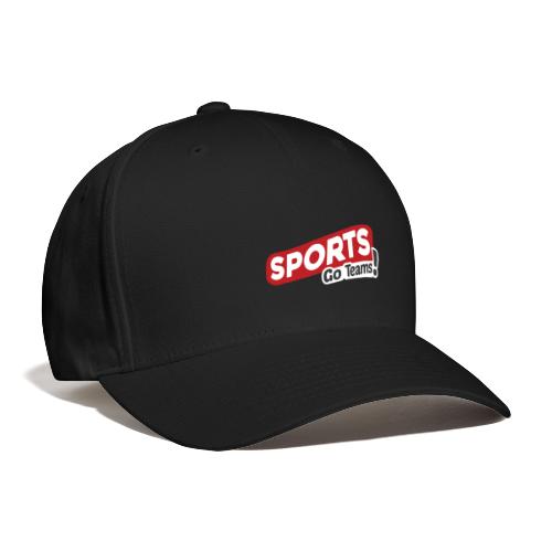 Sports! Go Team! - Flexfit Baseball Cap