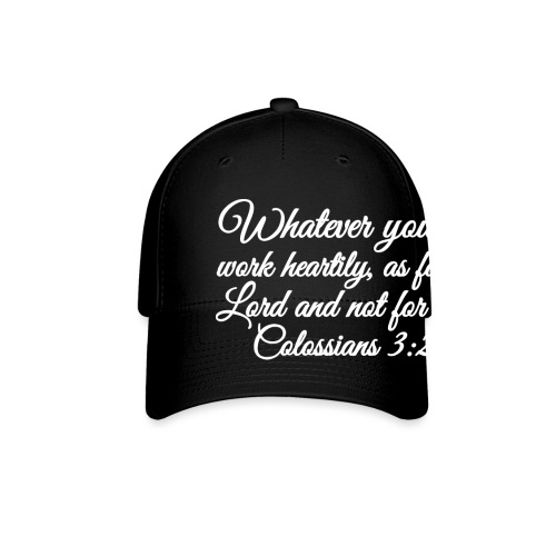 Colossians 3:23 - Baseball Cap