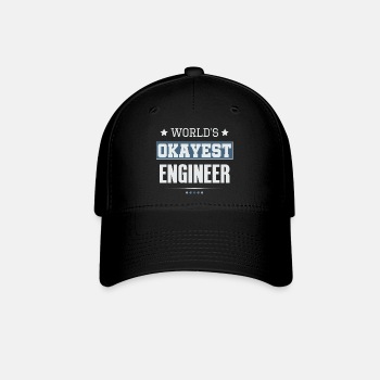 World's Okayest Engineer - Baseball Cap