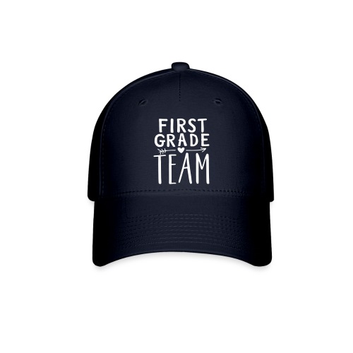 First Grade Team Teacher T-Shirts - Flexfit Baseball Cap