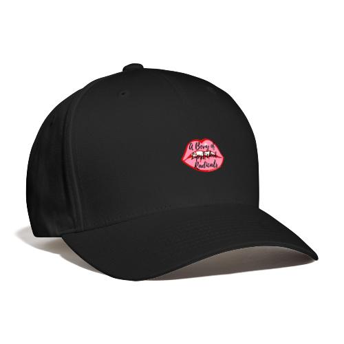 A Bevy of Lipsticked Radicals - Baseball Cap