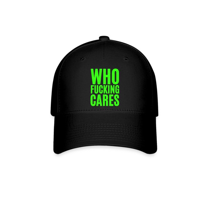 Who Fucking Cares (neon green)