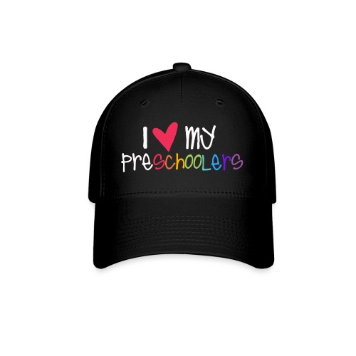 I Love My Preschoolers Teacher Shirt - Flexfit Baseball Cap