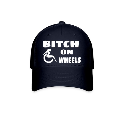 Bitch on wheels. Wheelchair humor - Baseball Cap