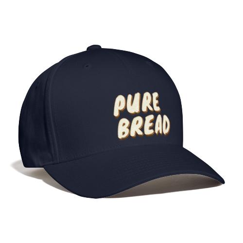 Pure Bread - Baseball Cap