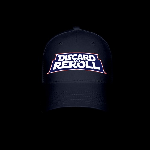 Discard to Reroll: Logo Only - Baseball Cap