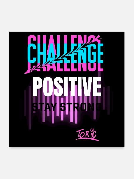 Neon Positive Challenge Tee - Poster 24x24 - white - Front