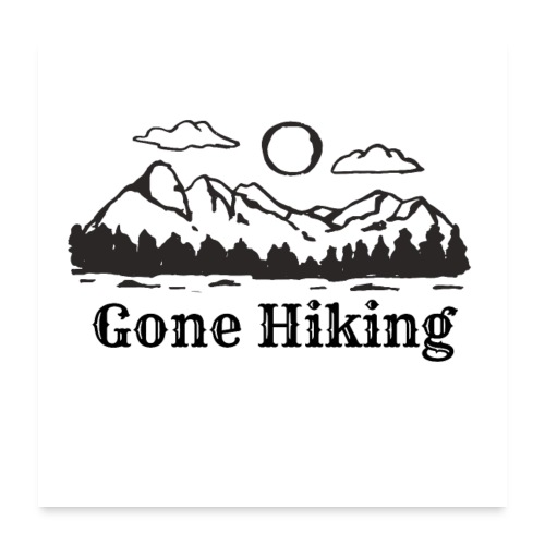 Gone Hiking SB - Poster 24x24