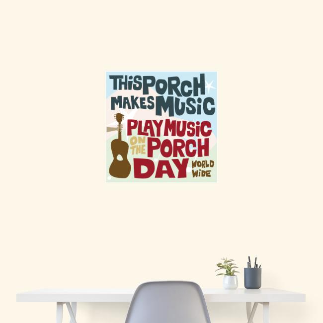 PLAY MUSIC ON THE PORCH DAY PORCH SIGN