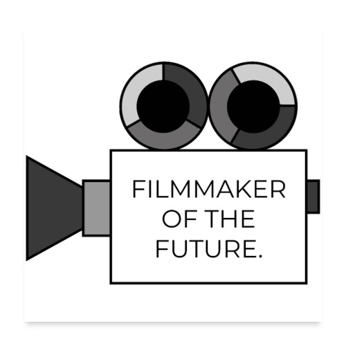 Filmmaker Of The Future Greyscale Accesories - Poster 24x24