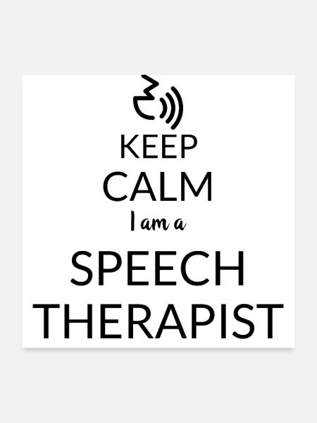 Keep calm I am a Speech Therapist - Poster 24x24 - white - Front