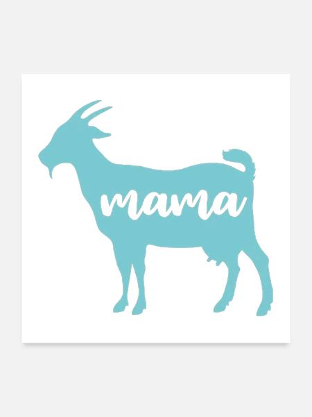 Goat Mama FUNNY - Poster 24x24 - white - Front