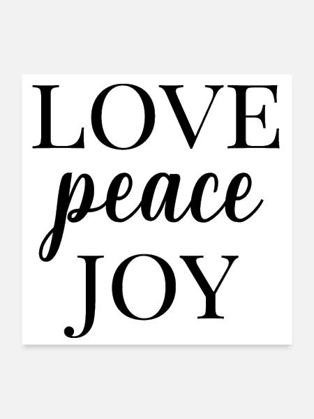 Joy love peace - Poster 24x24 - white - Front