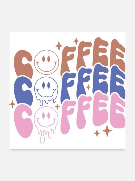 Coffee - Poster 24x24 - white - Front