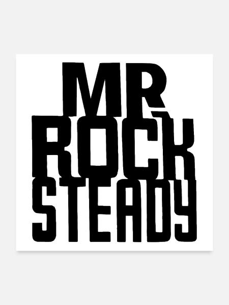 Mr Rocksteady - Poster 24x24 - white - Front