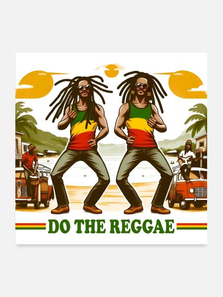 Do The Reggae - Poster 24x24 - white - Front
