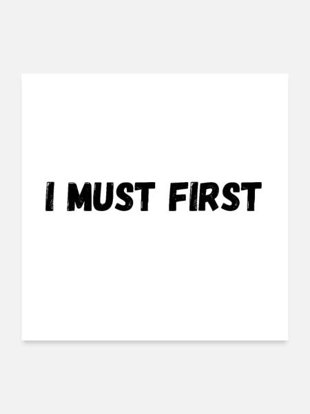 Order To Insult Me I Must First Value Your Opinion - Poster 24x24 - white - Front