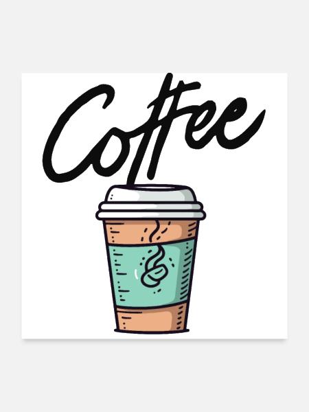 Coffee - Poster 24x24 - white - Front