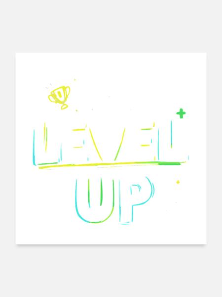 Level Up - Poster 24x24 - white - Front