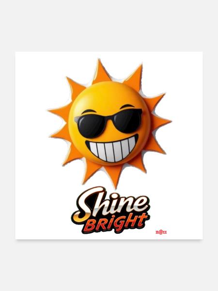 Shine Bright Sun  emo - Poster 24x24 - white - Front