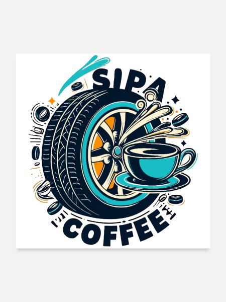 sip a coffee - Poster 24x24 - white - Front