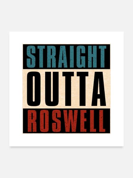 Straight Outta Roswell Georgia GA - Poster 24x24 - white - Front
