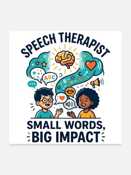 Speech Therapist Small Words Big Impact - Poster 24x24 - white - Front
