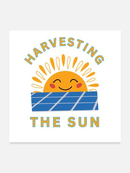Harvesting_the_sun_-_height - Poster 24x24 - white